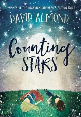 David Almond: Counting Stars [2016] Hardback 1