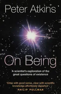 Peter Atkins: On Being [2012] Paperback, (Oxford University Press) 1