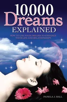 Pamela Ball: A To Z Of Dream Interpretation [2011] 1