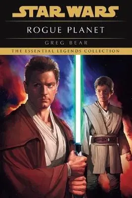 Greg Bear: Rogue Planet: Star Wars Legends [2025] Paperback 1