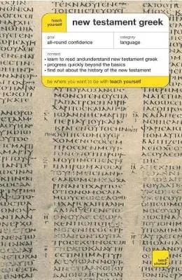 Gavin Betts: Teach Yourself New Testament Greek [2004] Paperback 1