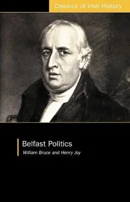 William Bruce: Belfast Politics [2024] 1