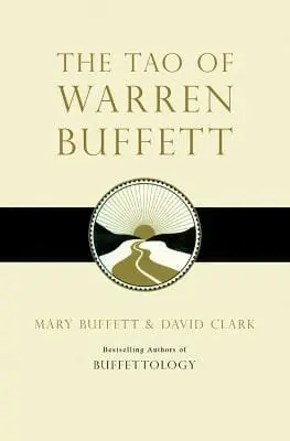 Mary Buffett: The Tao Of Warren Buffett [2009] Paperback 1