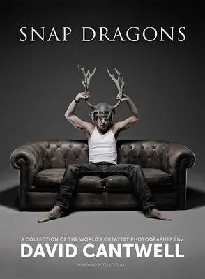 David Cantwell: Snap Dragons [2014] 1