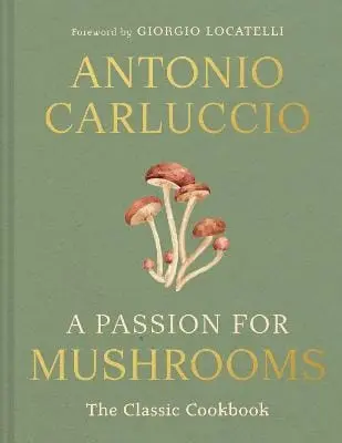 Antonio Carluccio: A Passion For Mushrooms [2025] 1