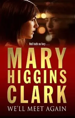 Mary Higgins Clark: We'll Meet Again [2004] Paperback 1