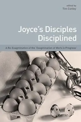 Tim Conley: Joyce's Disciples Disciplined [2024] 1