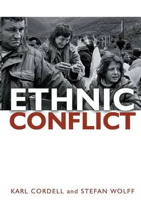 Karl (Reader In Politics At The Cordell: Ethnic Conflict [2009] Paperback 1