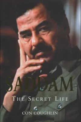Con Coughlin: Saddam [2002] 1