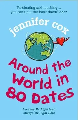 Jennifer Cox: Around The World In 80 Dates [2006] Paperback 1