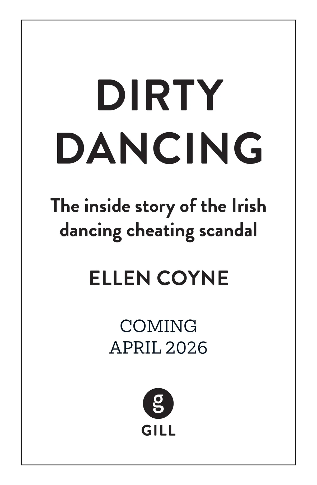 Ellen Coyne: Dirty Dancing [2026] 1