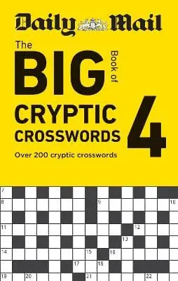 Mail Daily: Daily Mail Big Book Of Cryptic Crosswords Volume 4 [2024] 1