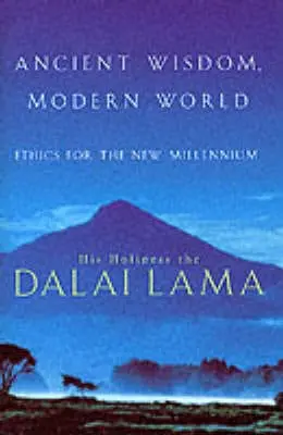 Lama Dalai: Ancient Wisdom, Modern World [1999] Hardback 1