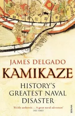 James Delgado: Kamikaze [2010] Paperback 1
