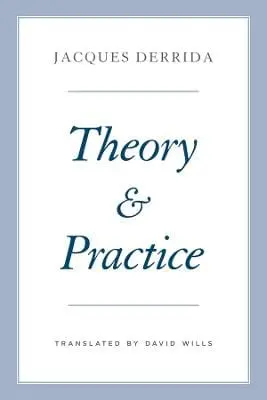 Jacques Derrida: Theory And Practice [2024] Paperback 1