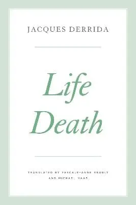 Jacques Derrida: Life Death [2023] 1