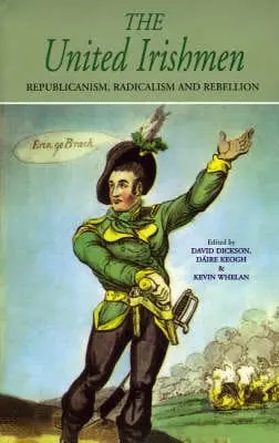 Dr. David Dickson: The United Irishmen [1993] Paperback 1