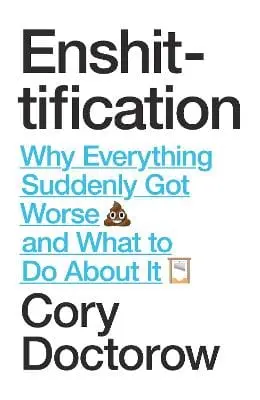 Cory Doctorow: Enshittification [2025] Hardback 1