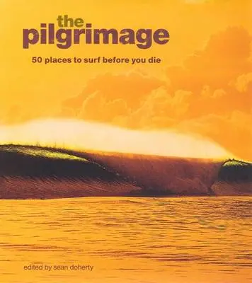 Sean Doherty: The Pilgrimage [2008] Hardback 1