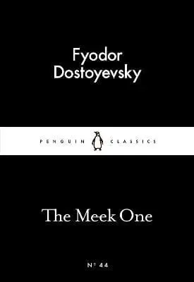 Fyodor Dostoyevsky: Meek One W3 [2015] Paperback 1