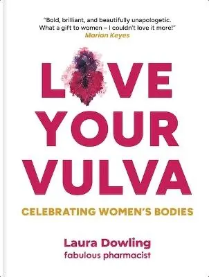 Laura Dowling: Love Your Vulva [2025] 1
