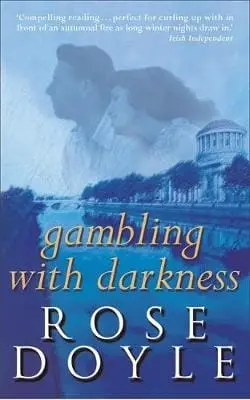 Rose Doyle: Gambling With Darkness [2004] Paperback 1