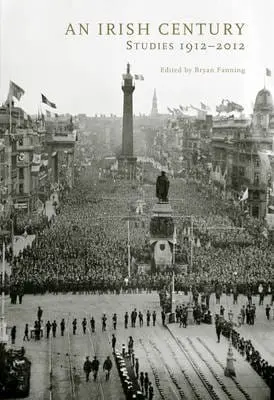 Bryan Fanning: An Irish Century [2024] 1