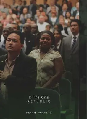 Bryan Fanning: Diverse Republic [2024] 1