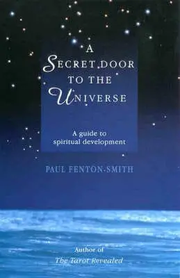 Paul Fenton-Smith: A Secret Door To The Universe [1999] Paperback 1