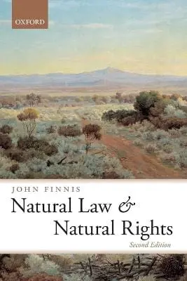 John (Professor Of Law And Legal Finnis: Natural Law And Natural Rights [2011] Paperback 1