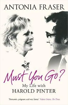 Lady Antonia Fraser: Must You Go? [2011] 1