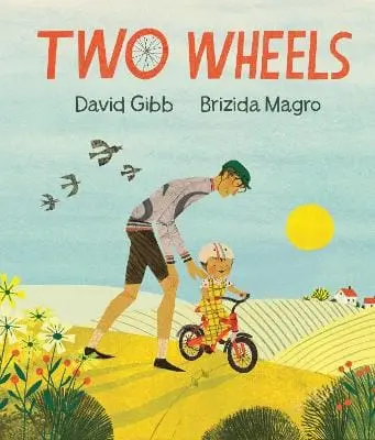 David Gibb: Two Wheels [2023] Hardback 1