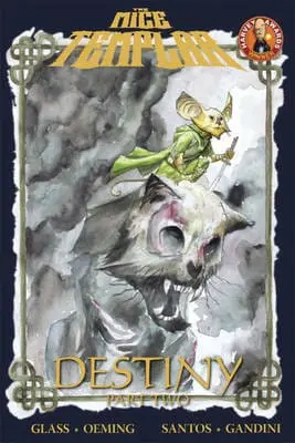 Bryan J. L. Glass: Mice Templar Volume 2.2: Destiny Part 2 [2010] Paperback 1