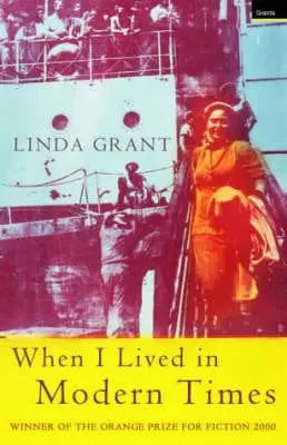 Linda Grant: When I Lived In Modern Times [2000] Paperback 1