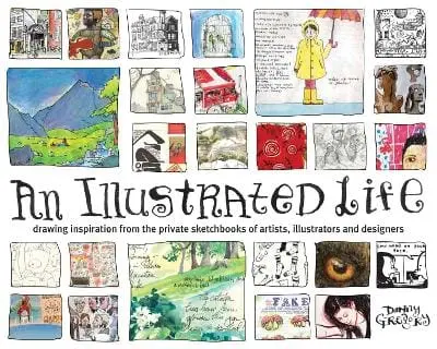 Danny Gregory: An Illustrated Life [2008] Paperback 1
