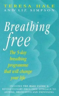 Teresa Hale: Breathing Free [1999] 1