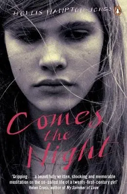 Hollis Hampton-Jones: Comes The Night [2011] Paperback 1