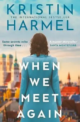 Kristin Harmel: When We Meet Again [2025] 1