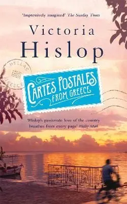 Victoria Hislop: Cartes Postales From Greece [2017] Paperback 1
