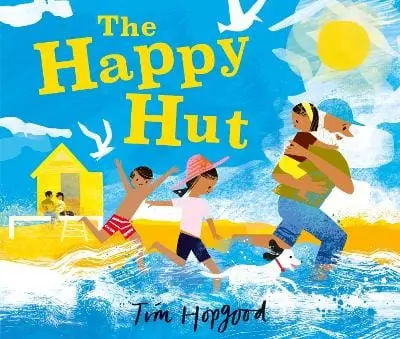 Tim Hopgood: The Happy Hut [2023] Hardback 1