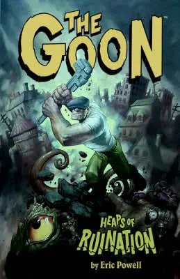Dark Horse: The Goon: Volume 3: Heaps Of Ruination [2005] Paperback 1