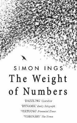 Simon Ings: The Weight Of Numbers [2006] 1