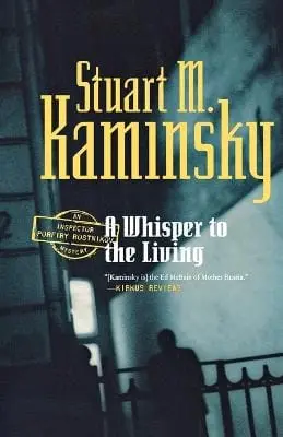Stuart M Kaminsky: A Whisper To The Living [2011] Paperback 1
