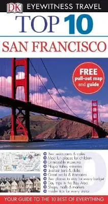 Jeffrey Kennedy: Dk Eyewitness Top 10 Travel Guide: San Francisco [2010] 1