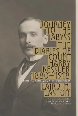 Harry Kessler: Journey To The Abyss [2013] Paperback 1