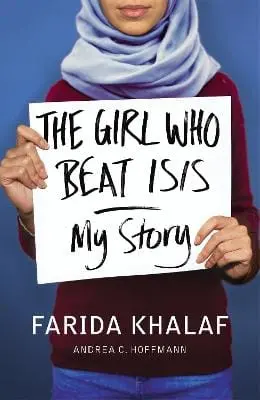 Farida Khalaf: The Girl Who Beat Isis [2016] Paperback 1