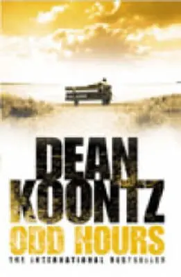 Dean Koontz: Odd Hours [2008] Trade Paperback 1