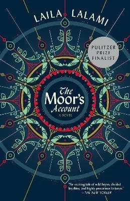 Laila Lalami: The Moor's Account [2015] Paperback 1