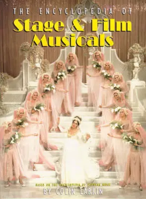 C Larkin: The Virgin Encyclopedia Of Stage & Film Musicals [1999] 1