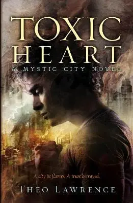 Theo Lawrence: Mystic City 2: Toxic Heart [2014] Paperback 1